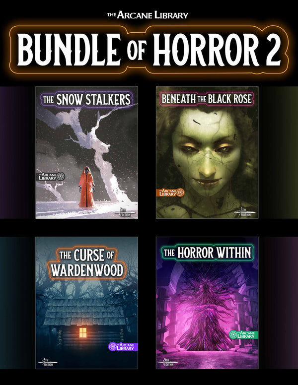 Bundle of Horror 2: Four One Shots Levels 5-8 (5E) - The Arcane Library